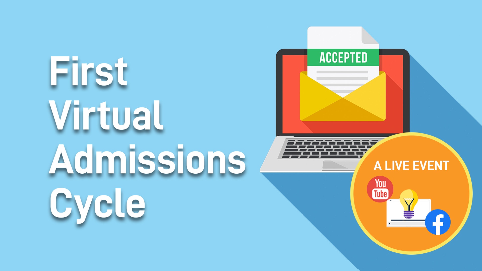 The First Virtual Admissions Cycle graphic