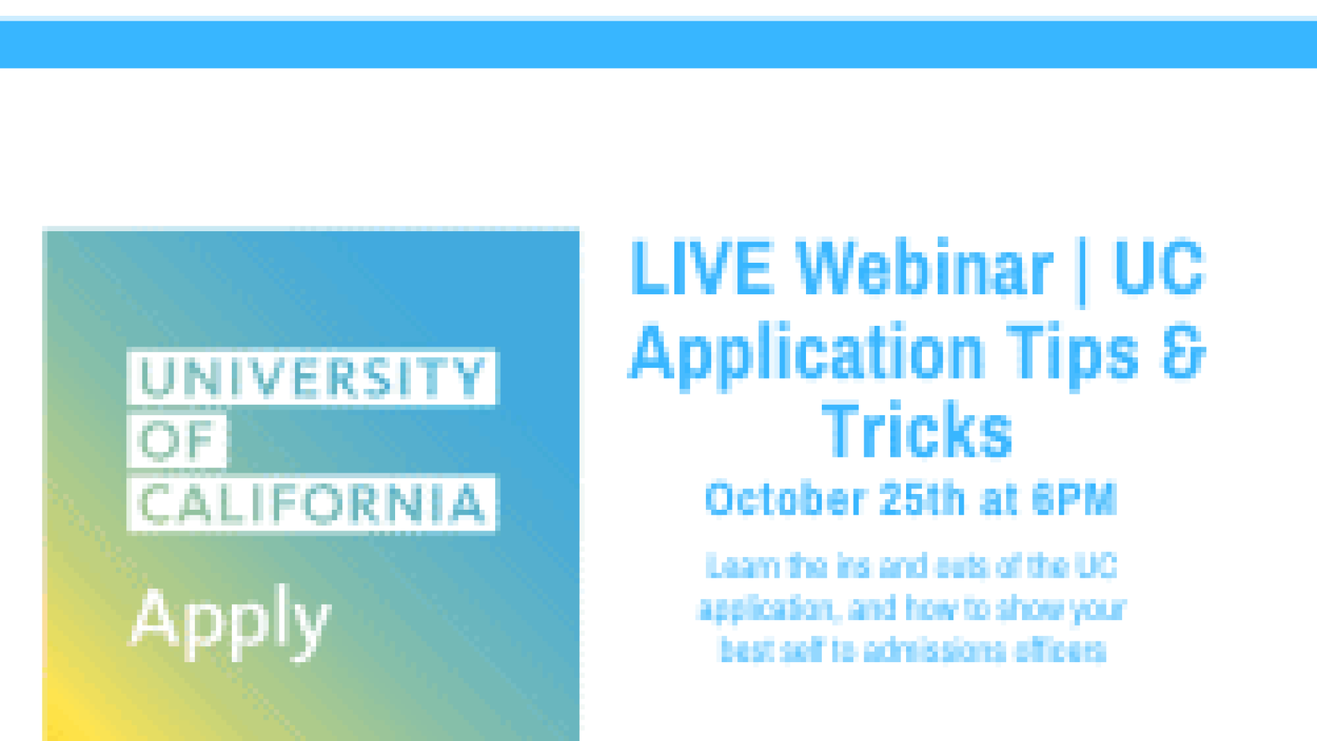 LIVE Webinar UC Application Tips & Tricks Colledge